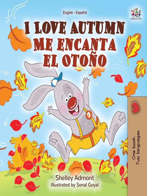 Title details for I Love Autumn Me encanta el Otoño by Shelley Admont - Wait list